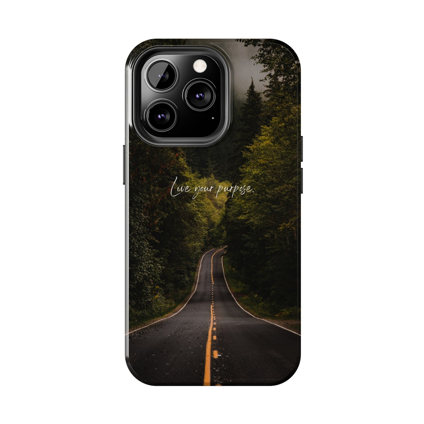 Live your Purpose - Tough iPhone Cases (iPhone 7, 8, X, 11, 12, 13, 14, 15)