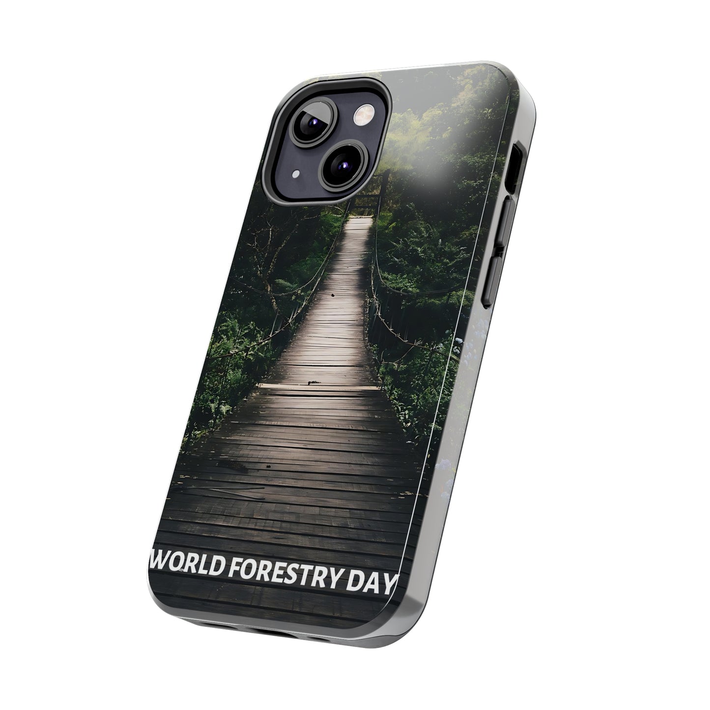World Forest Day - Tough iPhone Cases (iPhone 7, 8, X, 11, 12, 13, 14, 15)