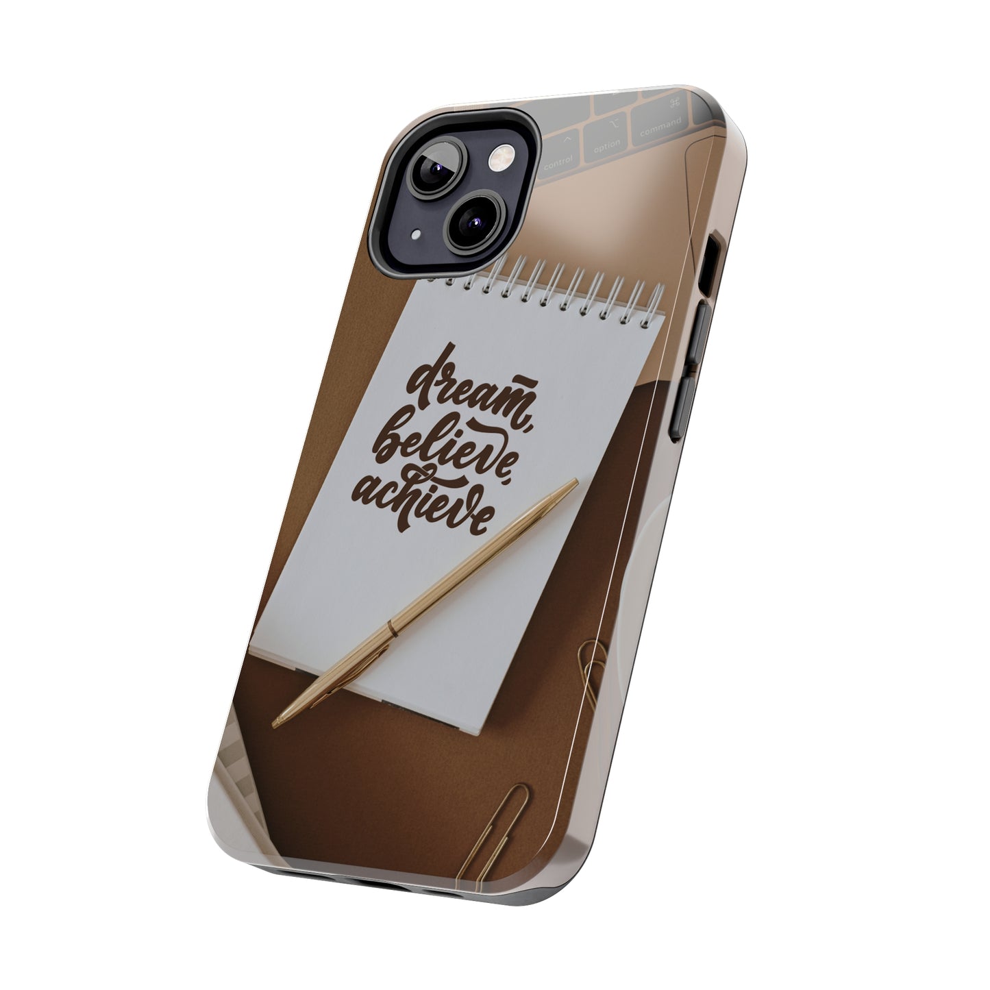 Dream Believe Achieve - Tough iPhone Cases (iPhone 7, 8, X, 11, 12, 13, 14, 15)