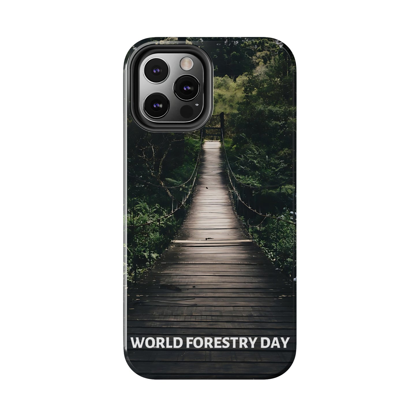 World Forest Day - Tough iPhone Cases (iPhone 7, 8, X, 11, 12, 13, 14, 15)