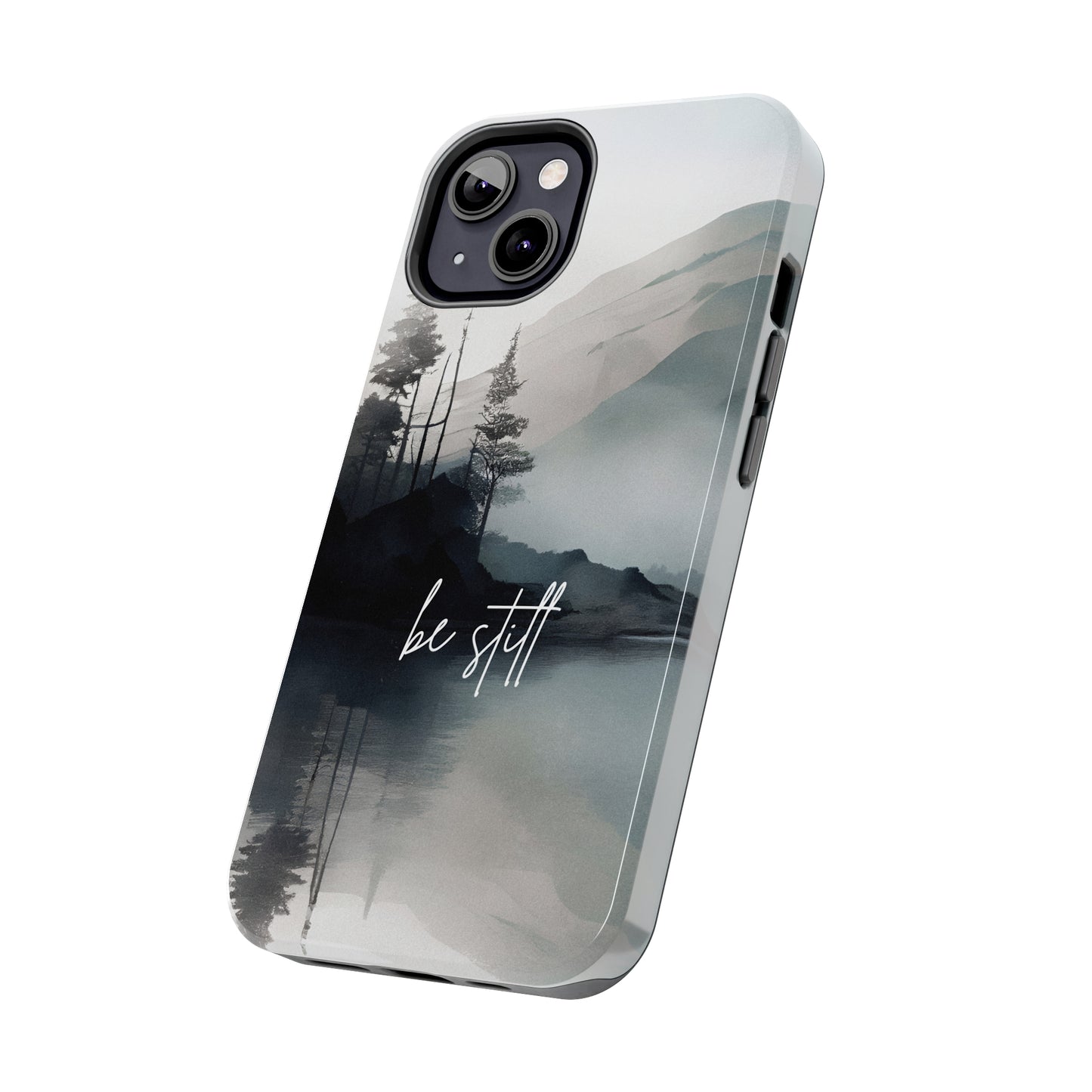 Be Still - Tough iPhone Cases (iPhone 7, 8, X, 11, 12, 13, 14, 15)