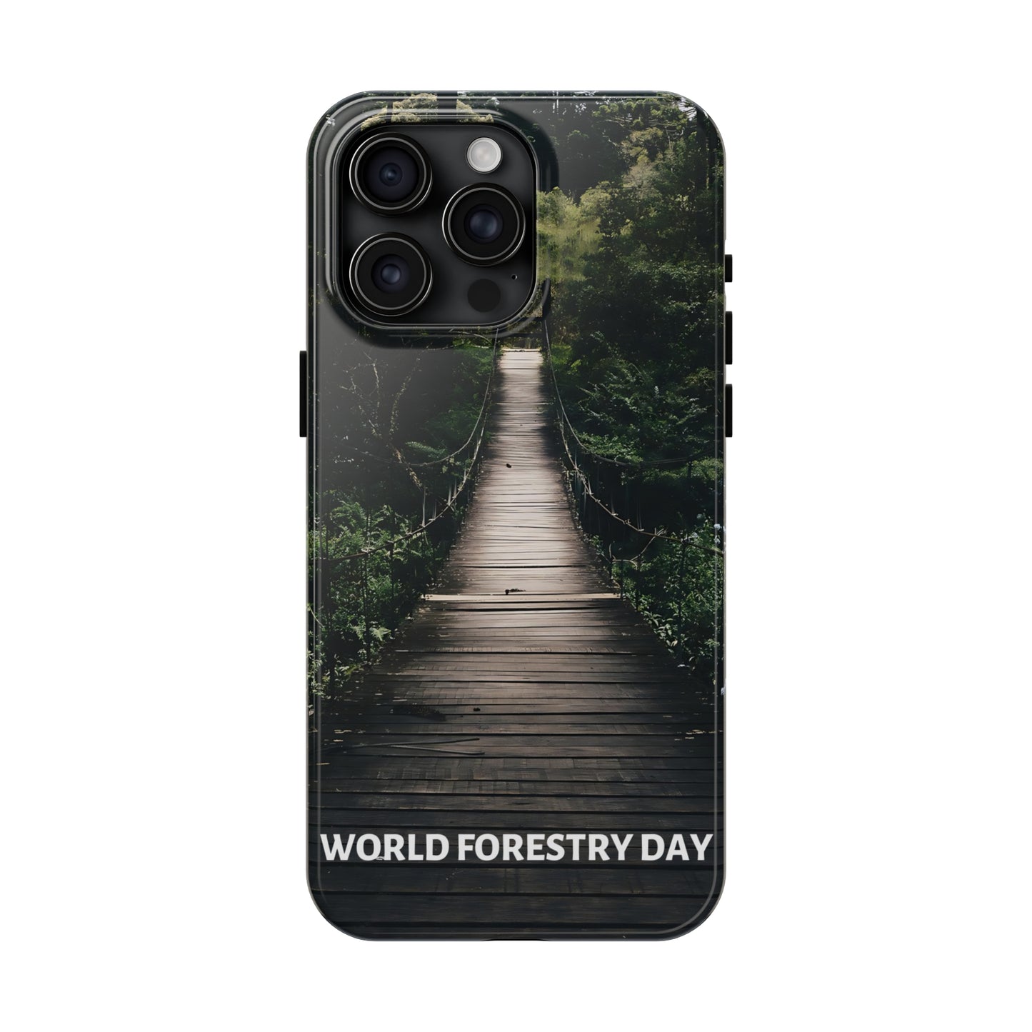 World Forest Day - Tough iPhone Cases (iPhone 7, 8, X, 11, 12, 13, 14, 15)