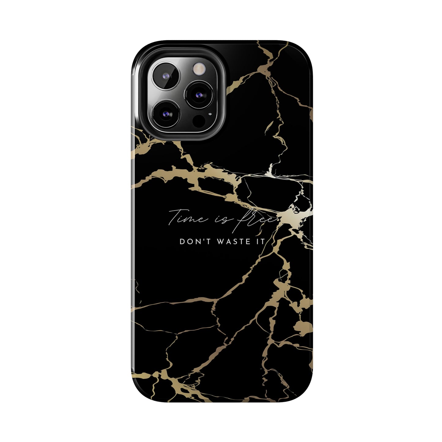 Time is Free - Tough iPhone Cases (iPhone 7, 8, X, 11, 12, 13, 14, 15)