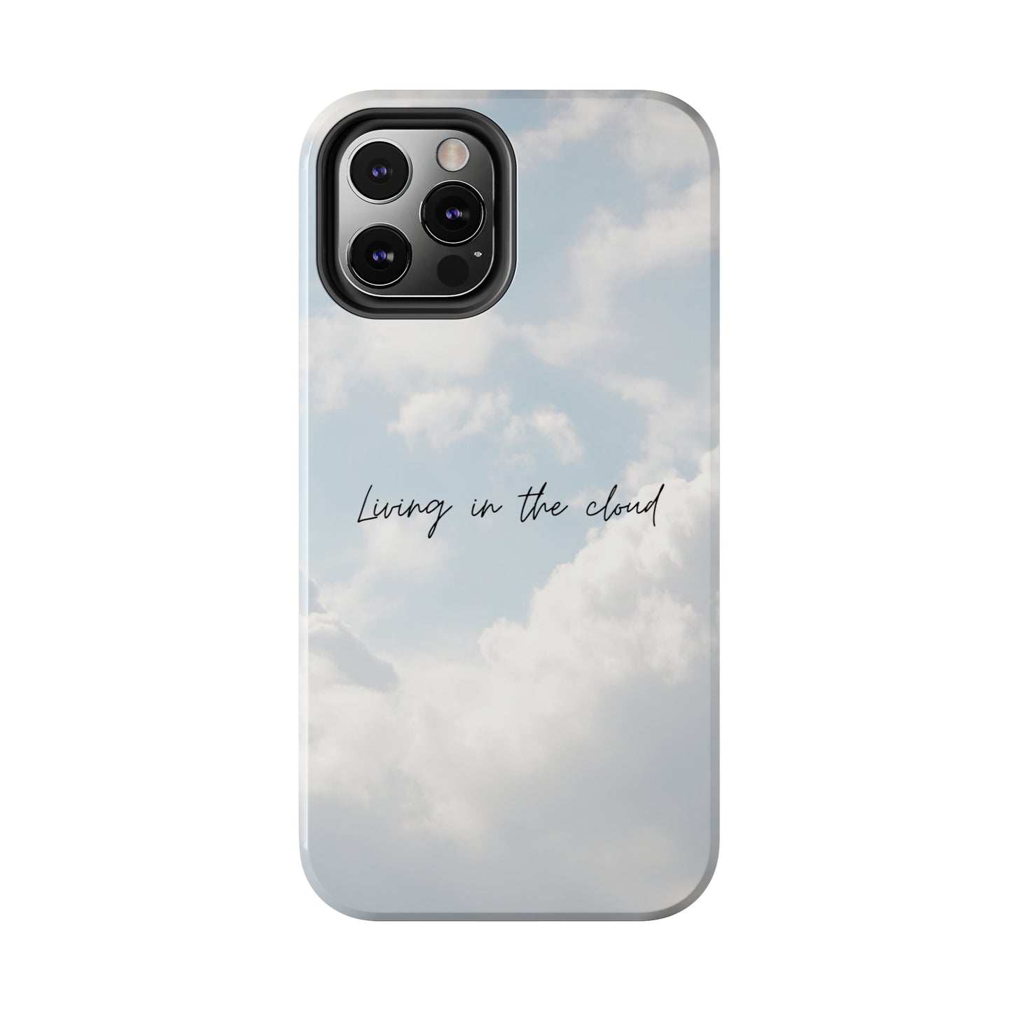 Cloud Living - Tough iPhone Cases (iPhone 7, 8, X, 11, 12, 13, 14, 15)