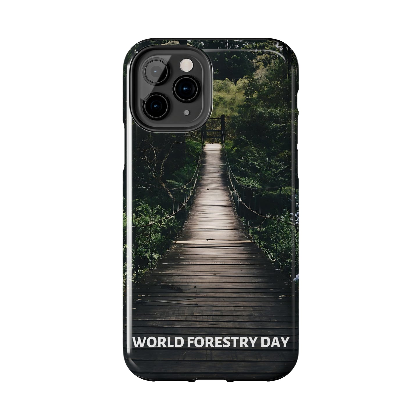 World Forest Day - Tough iPhone Cases (iPhone 7, 8, X, 11, 12, 13, 14, 15)