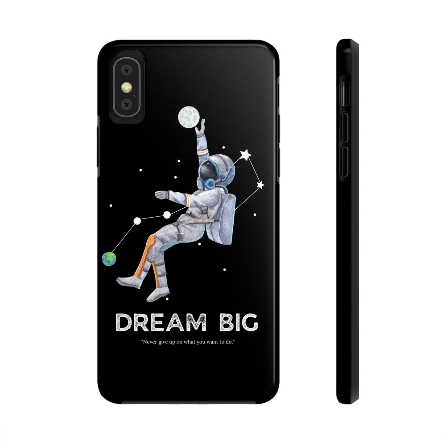 Dream Big - Tough iPhone Cases (iPhone 7, 8, X, 11, 12, 13, 14, 15)