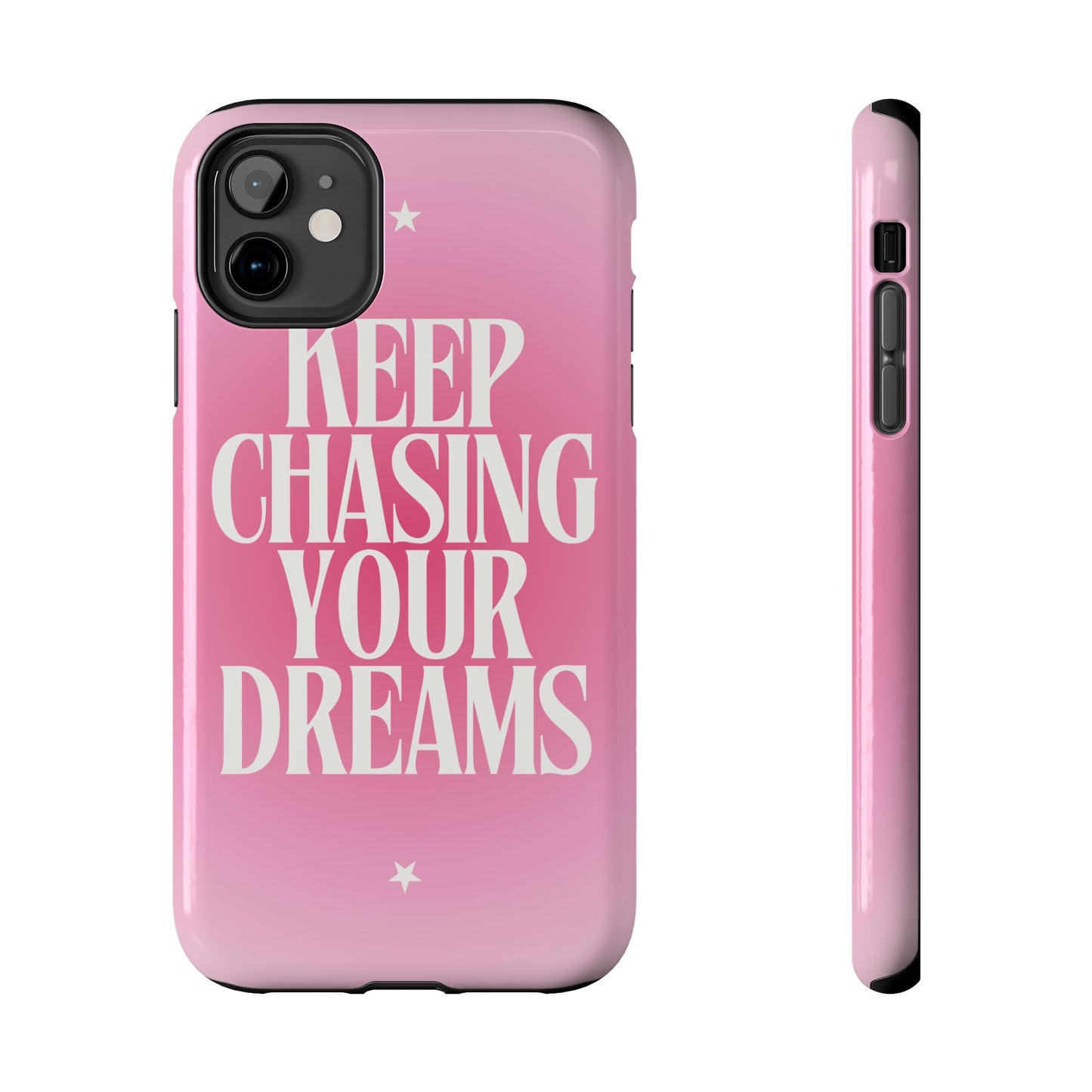 Keep Chasing your Dream - Tough iPhone Cases (iPhone 7, 8, X, 11, 12, 13, 14, 15)