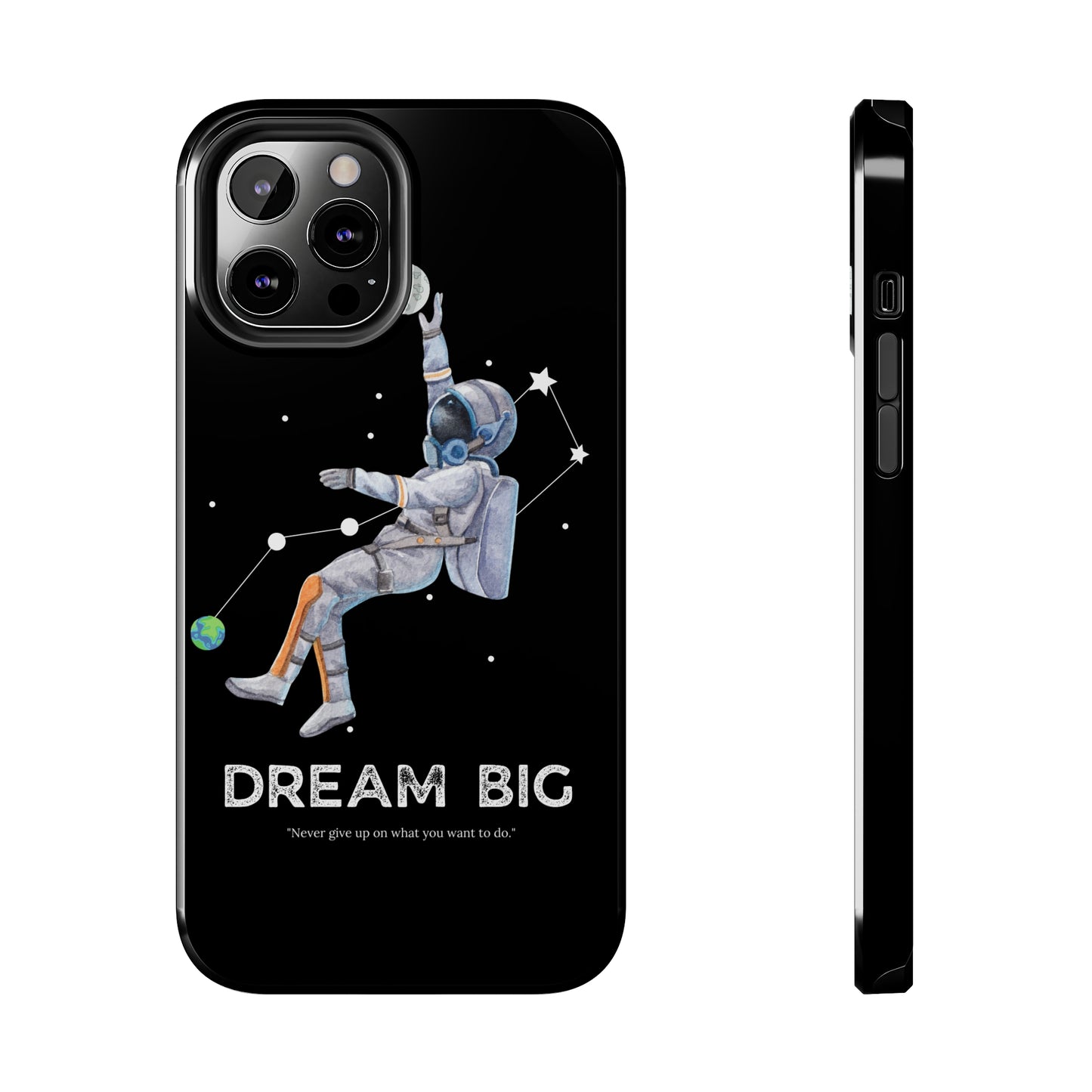 Dream Big - Tough iPhone Cases (iPhone 7, 8, X, 11, 12, 13, 14, 15)