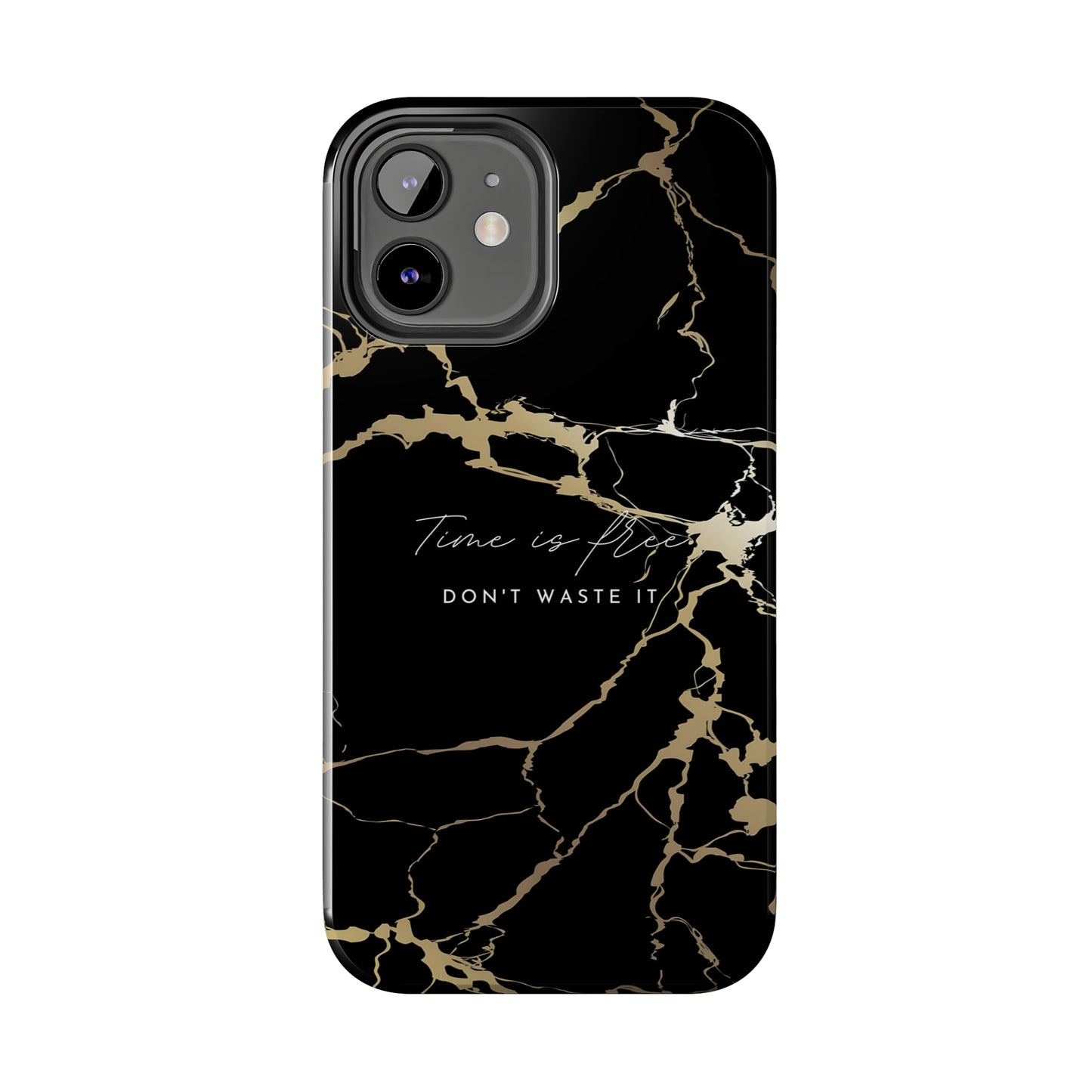 Time is Free - Tough iPhone Cases (iPhone 7, 8, X, 11, 12, 13, 14, 15)