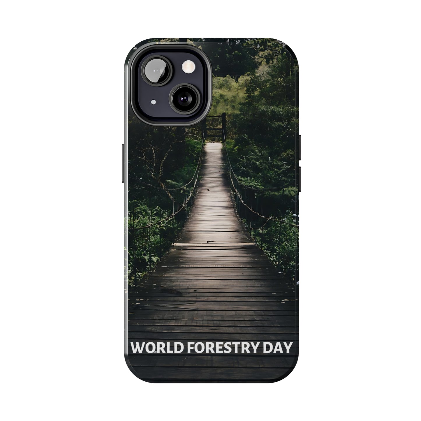 World Forest Day - Tough iPhone Cases (iPhone 7, 8, X, 11, 12, 13, 14, 15)