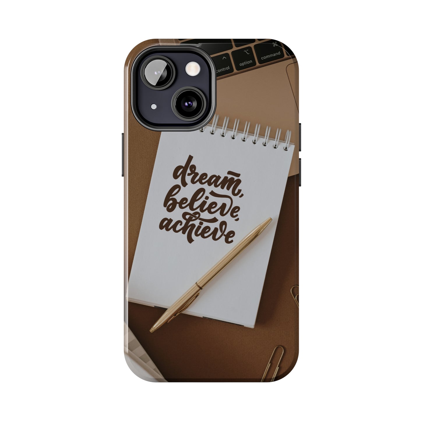 Dream Believe Achieve - Tough iPhone Cases (iPhone 7, 8, X, 11, 12, 13, 14, 15)