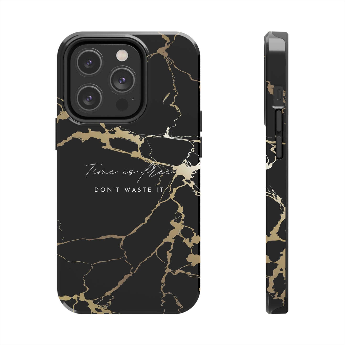 Time is Free - Tough iPhone Cases (iPhone 7, 8, X, 11, 12, 13, 14, 15)