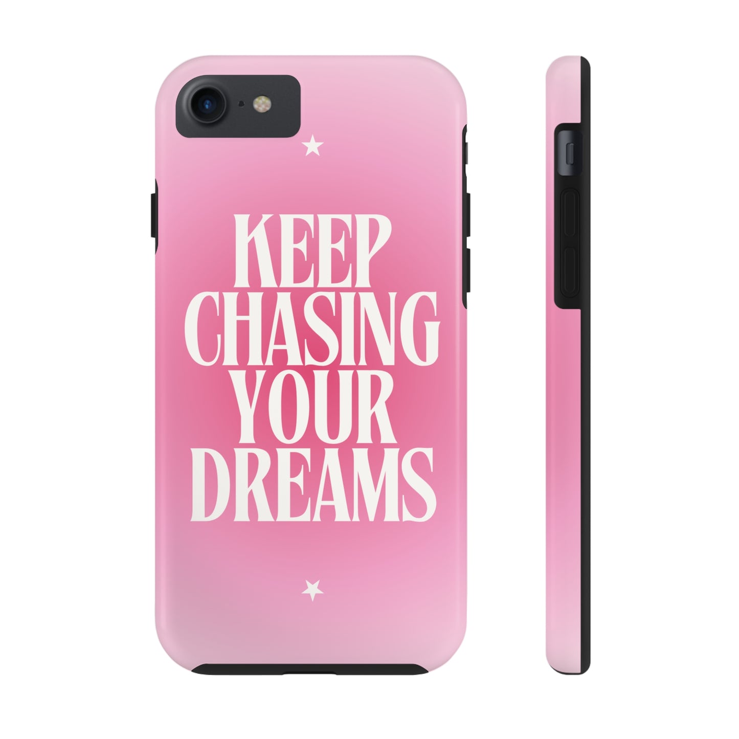 Keep Chasing your Dream - Tough iPhone Cases (iPhone 7, 8, X, 11, 12, 13, 14, 15)