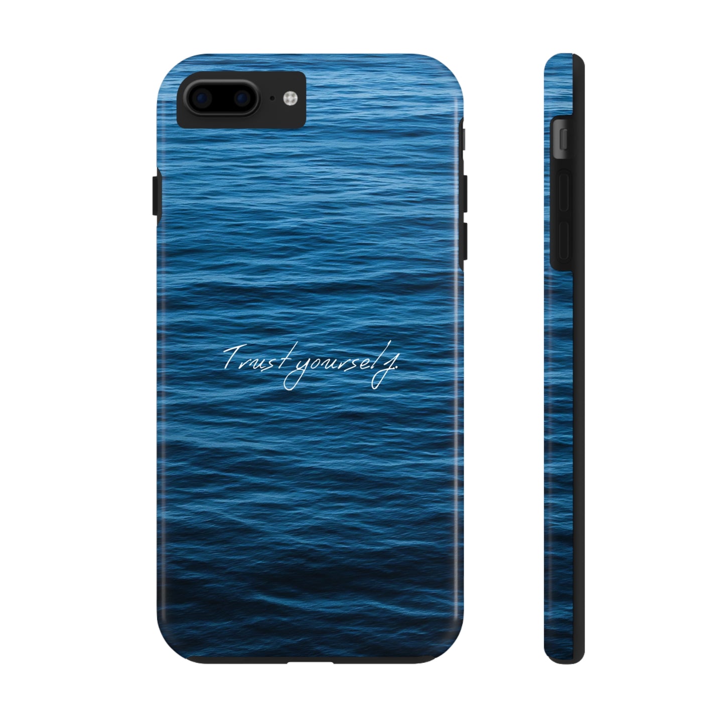 Trust Yourself - Tough iPhone Cases (iPhone 7, 8, X, 11, 12, 13, 14, 15)