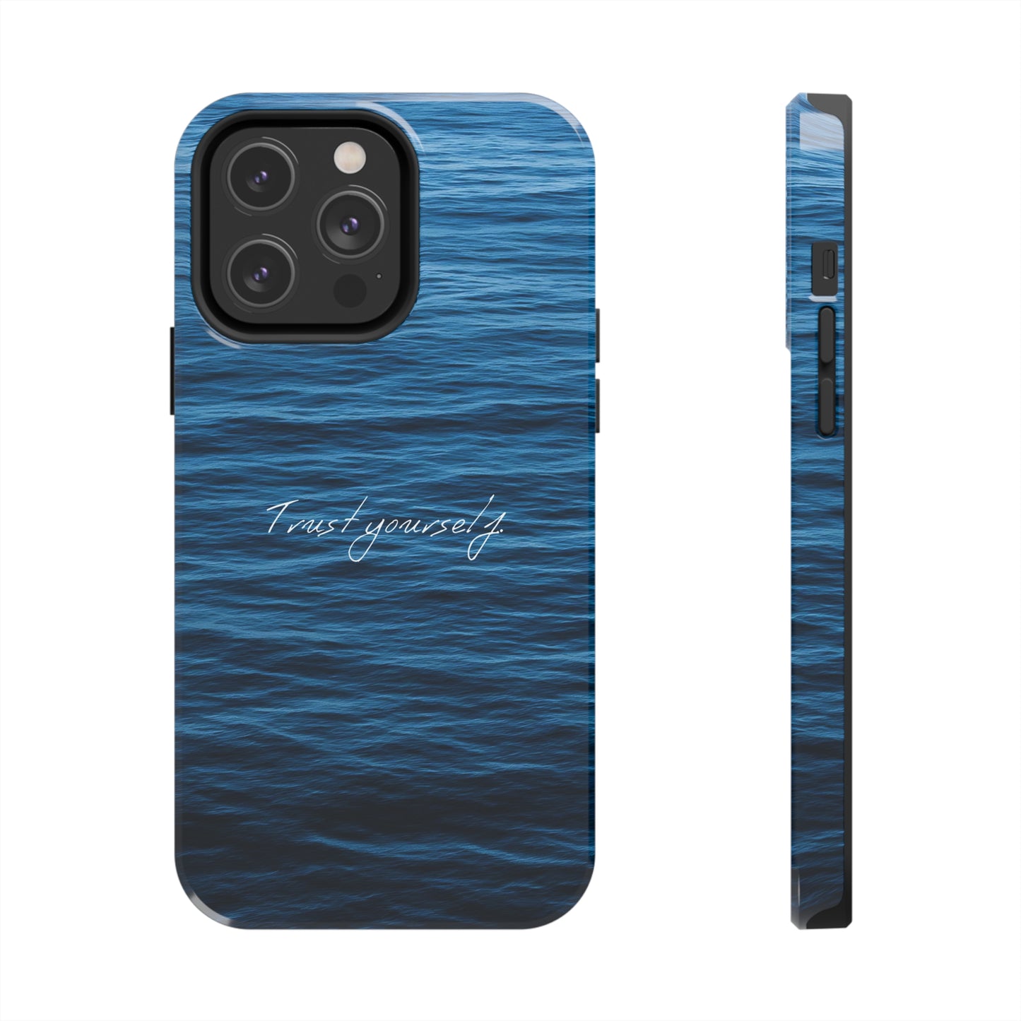 Trust Yourself - Tough iPhone Cases (iPhone 7, 8, X, 11, 12, 13, 14, 15)