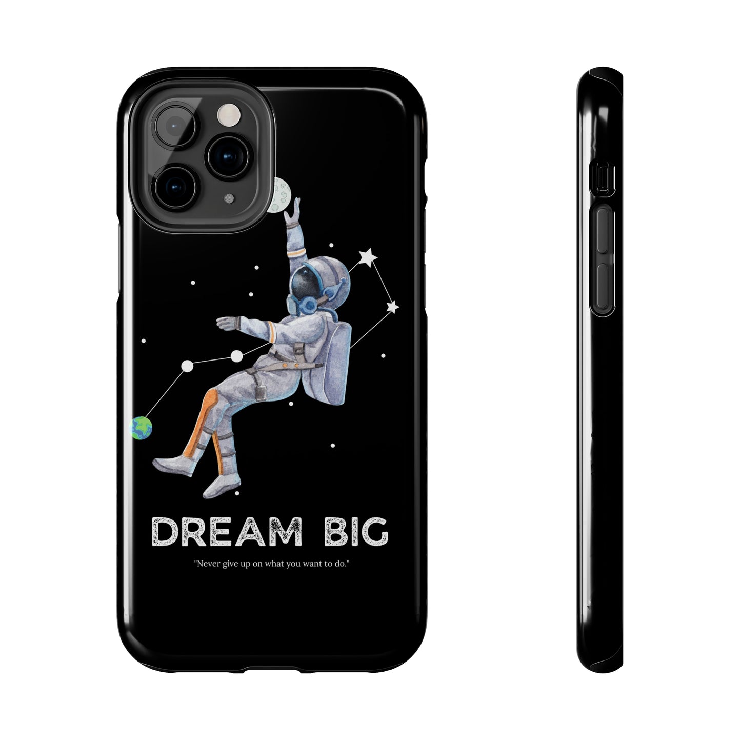 Dream Big - Tough iPhone Cases (iPhone 7, 8, X, 11, 12, 13, 14, 15)