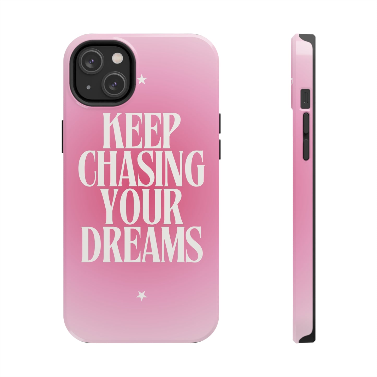 Keep Chasing your Dream - Tough iPhone Cases (iPhone 7, 8, X, 11, 12, 13, 14, 15)