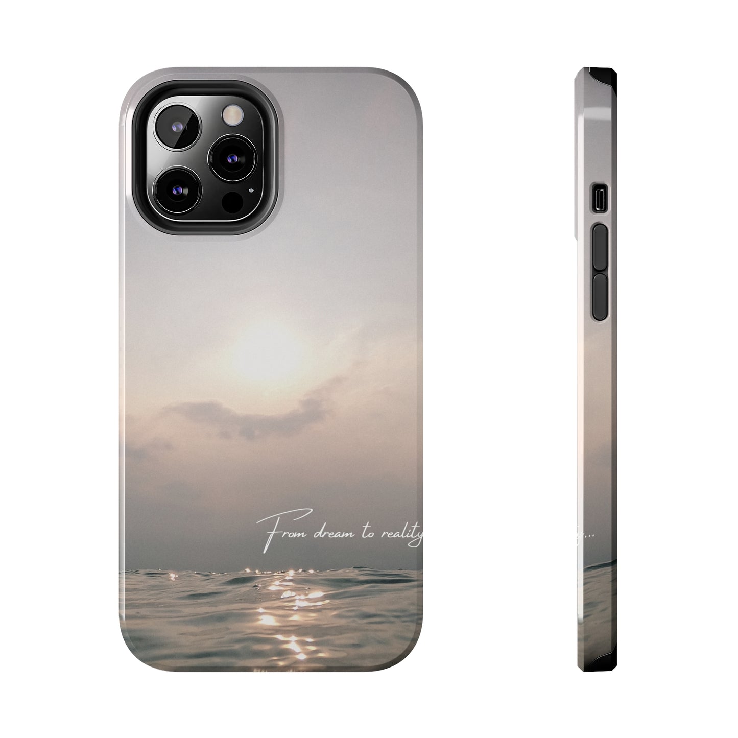 From Dream to Reality - Tough iPhone Cases (iPhone 7, 8, X, 11, 12, 13, 14, 15)
