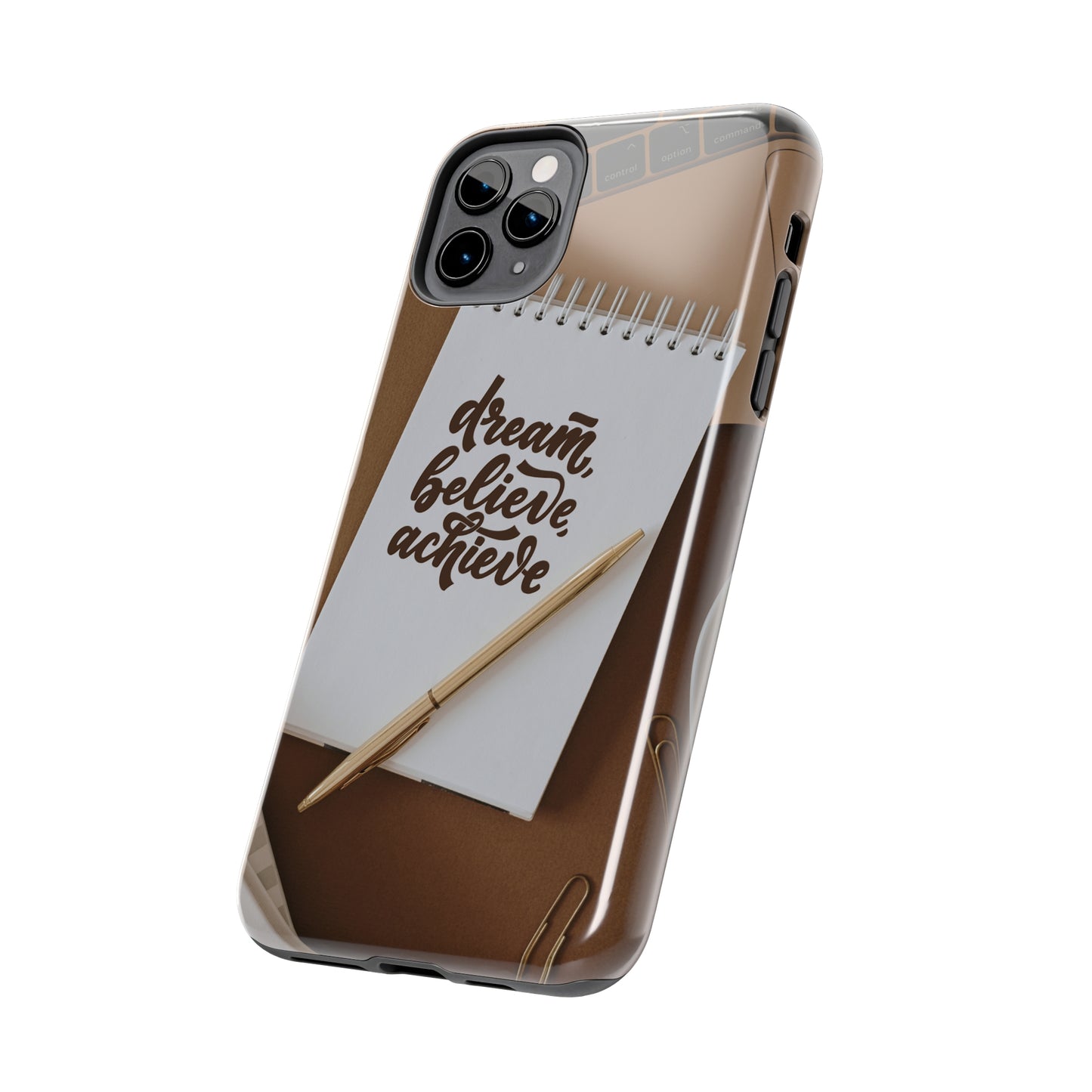 Dream Believe Achieve - Tough iPhone Cases (iPhone 7, 8, X, 11, 12, 13, 14, 15)