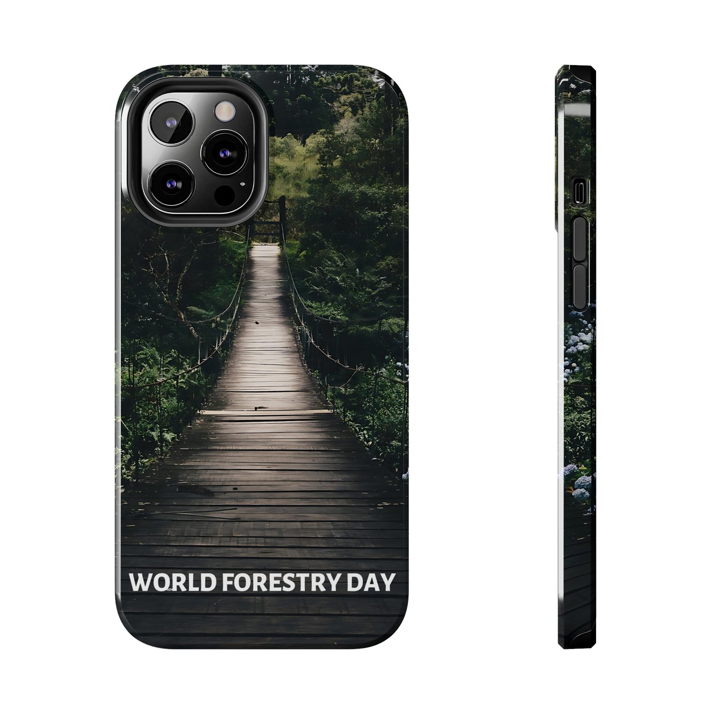 World Forest Day - Tough iPhone Cases (iPhone 7, 8, X, 11, 12, 13, 14, 15)