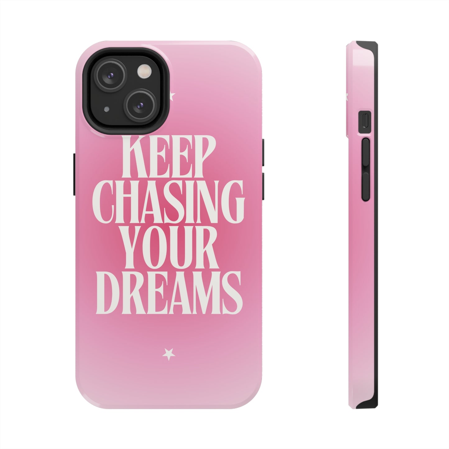 Keep Chasing your Dream - Tough iPhone Cases (iPhone 7, 8, X, 11, 12, 13, 14, 15)