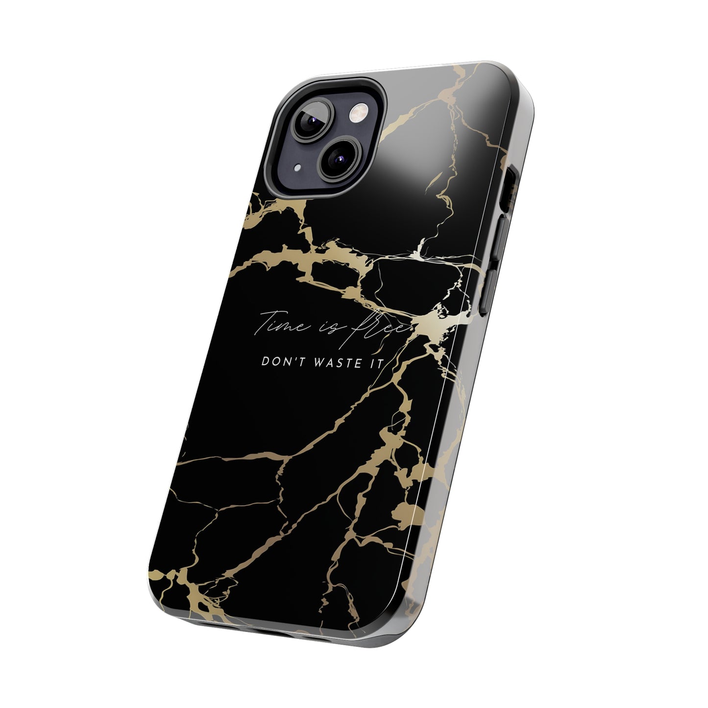 Time is Free - Tough iPhone Cases (iPhone 7, 8, X, 11, 12, 13, 14, 15)
