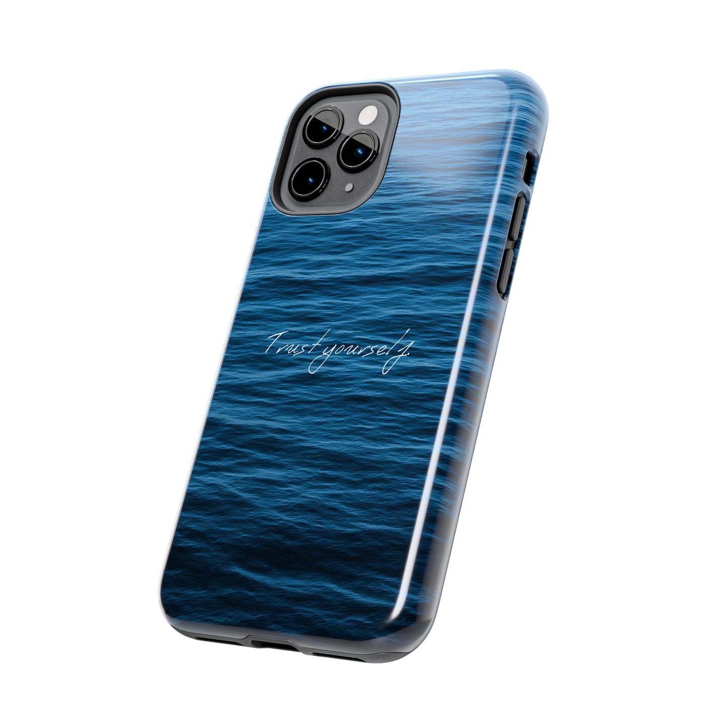 Trust Yourself - Tough iPhone Cases (iPhone 7, 8, X, 11, 12, 13, 14, 15)
