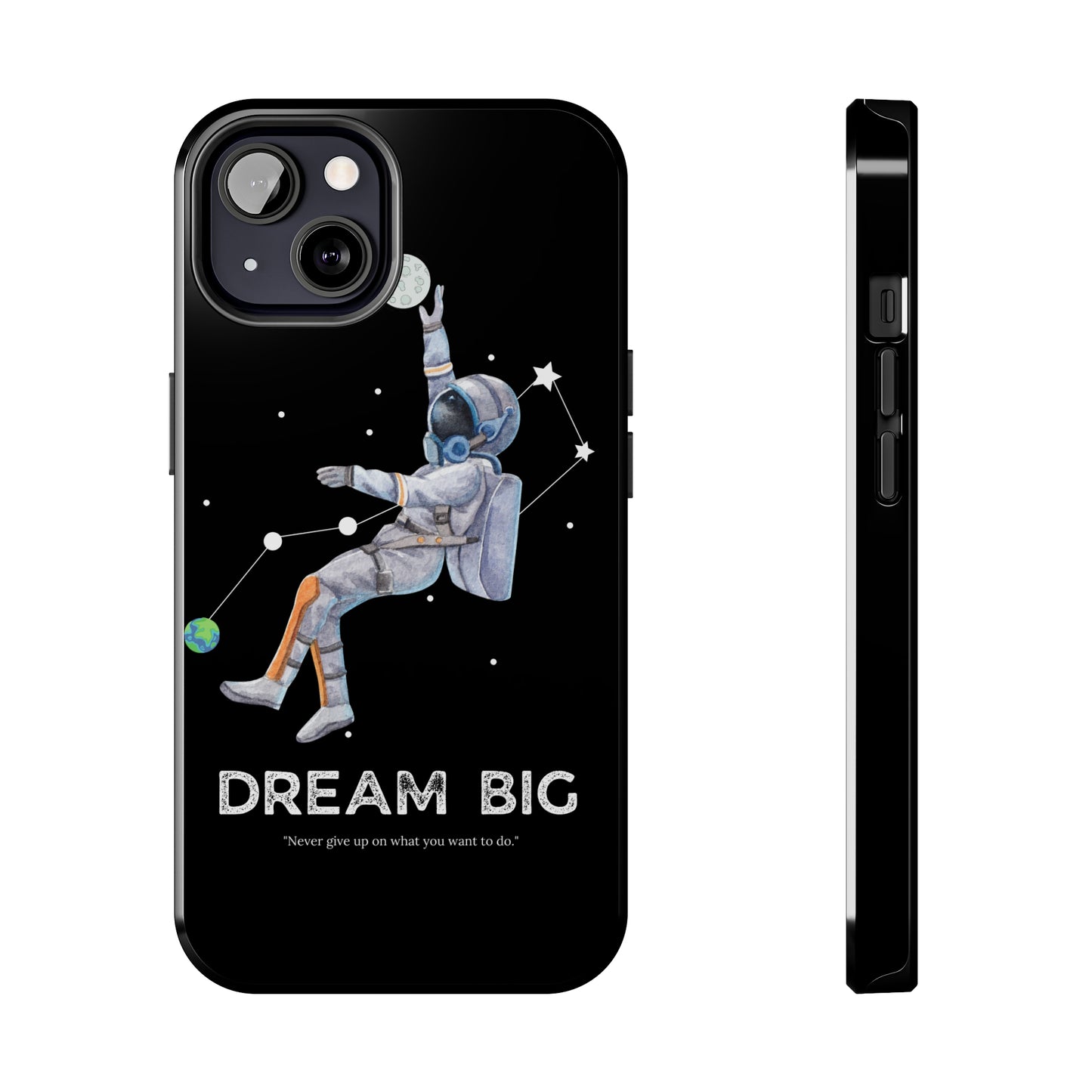 Dream Big - Tough iPhone Cases (iPhone 7, 8, X, 11, 12, 13, 14, 15)
