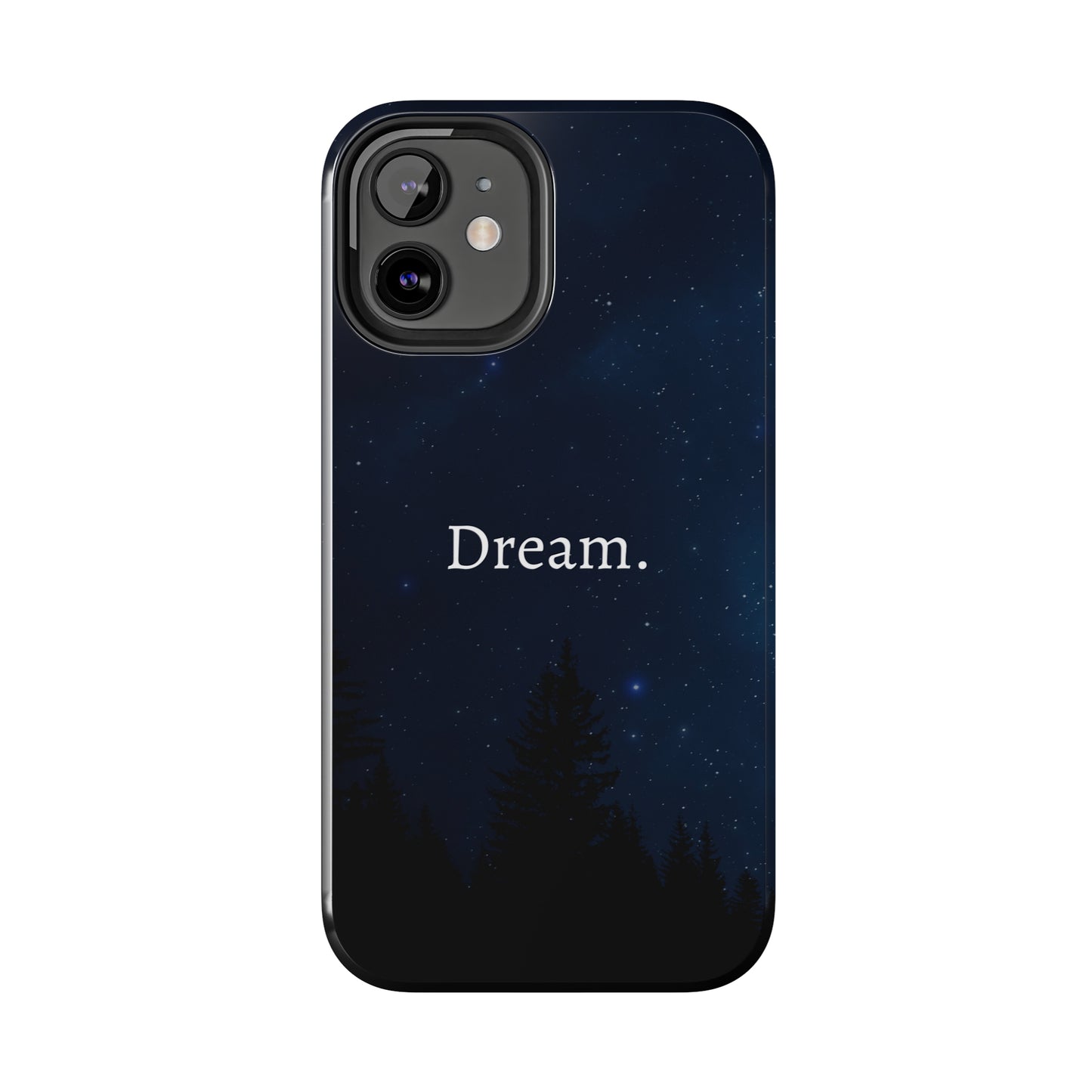 Dream - Tough iPhone Cases (iPhone 7, 8, X, 11, 12, 13, 14, 15)