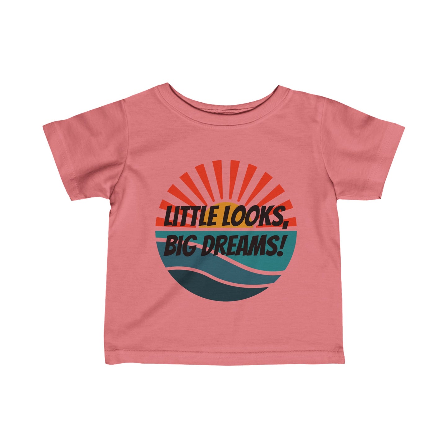 Little Looks, Dream Big Infant T-Shirt