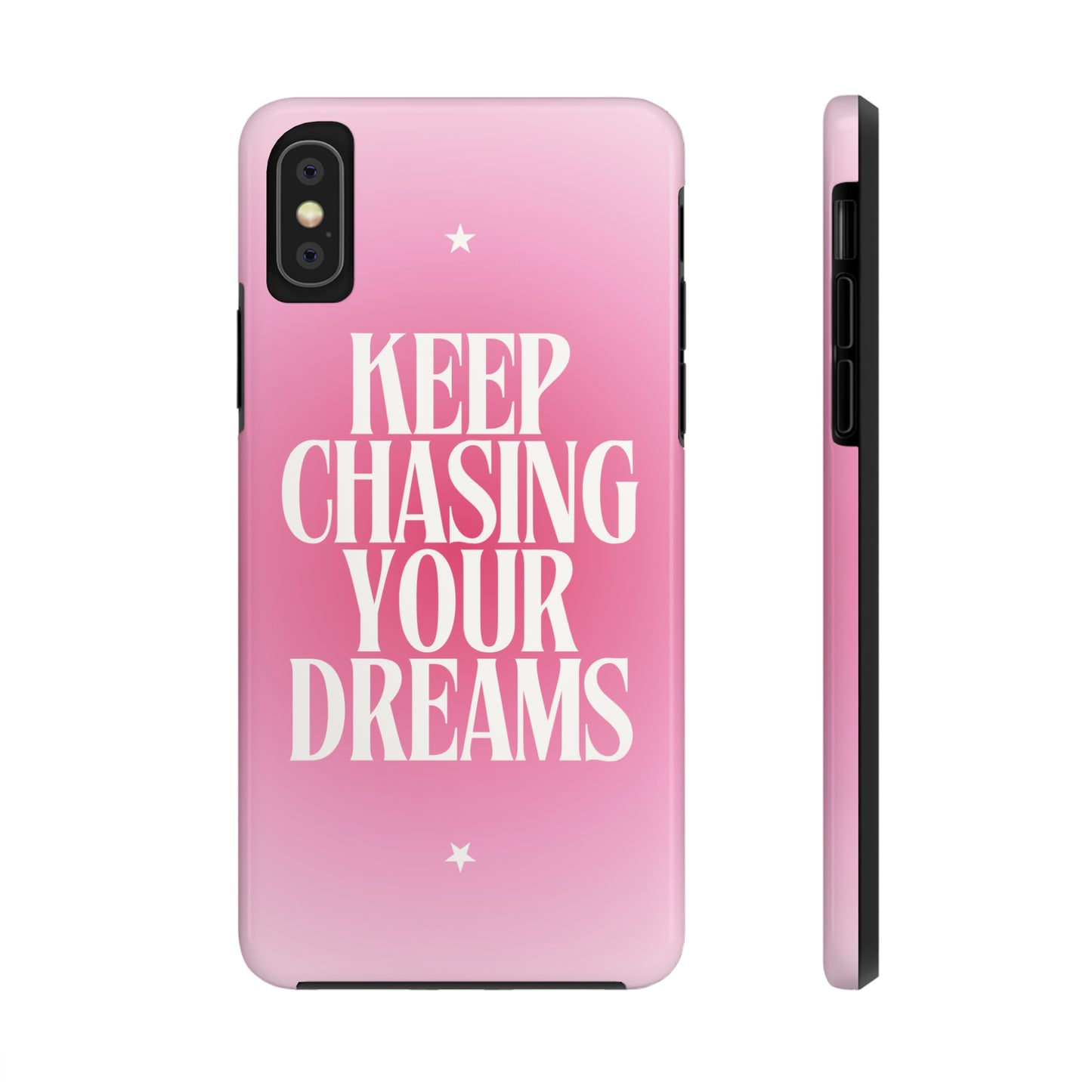 Keep Chasing your Dream - Tough iPhone Cases (iPhone 7, 8, X, 11, 12, 13, 14, 15)